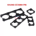 Khung cố định pin 18650 / 21700 / 26650 / 32140 / 33140. Nhựa ABS chất lượng cao